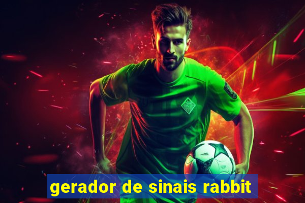 gerador de sinais rabbit